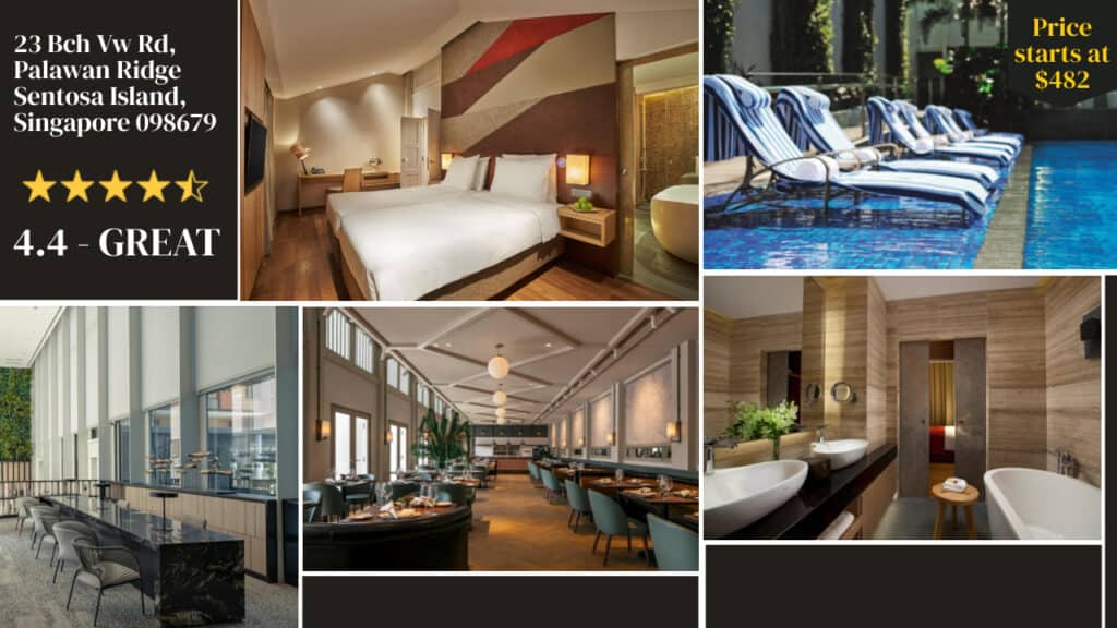 A promotional collage for a 4.4-star rated Sentosa Hotels property featuring images of a bedroom, poolside loungers, a dining area, and a bathroom with the address in Singapore and stating