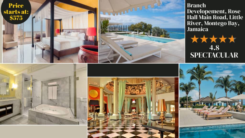 Collage of luxury resort images showcasing a bedroom, poolside area, bathroom with a whirlpool tub, lobby, and outdoor lounge area. Text indicates pricing starting at $575 and a 4.8-star rating. One of the finest Jamaica hotels located in Montego Bay.