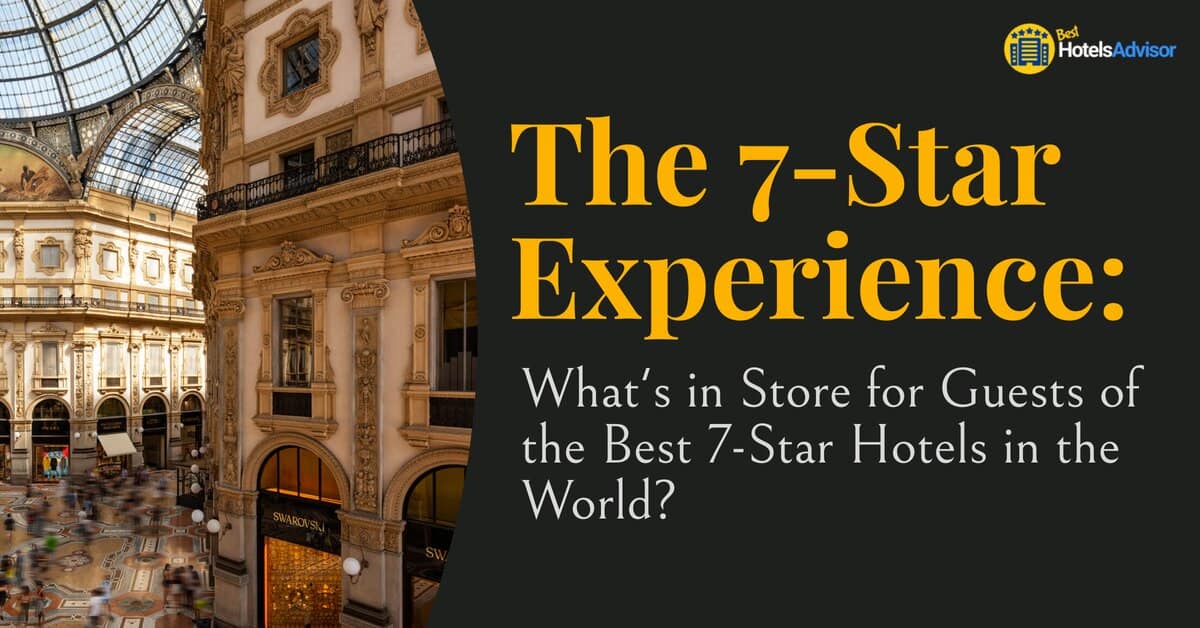 Discover the unparalleled luxury and opulence of the world's premier 7 star hotels.